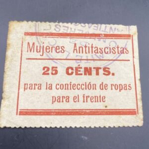 VIÑETA POLÍTICA REPUBLICANA. AFINET N/C. 25 CÉNTS MUJERES ANTIFACISTA