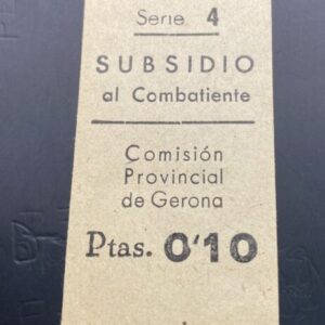 GERONA EDIFIL N/C 10 CTS SUBSIDIO AL COMBATIENTE